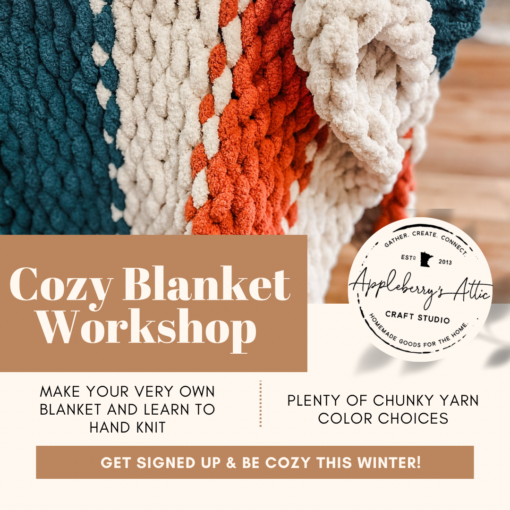 Cozy Blanket Workshop - Friday, May 2nd