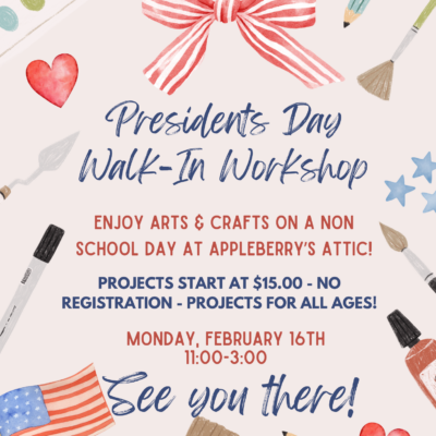 Presidents Day Walk-In Workshop - February 16th